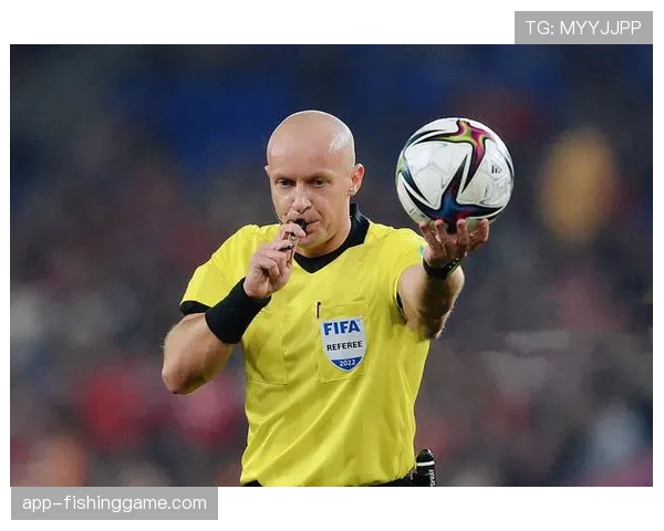 欧足联公布本轮欧冠裁判名单，焦点战将启用经验丰富团队